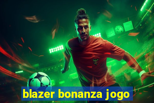 blazer bonanza jogo